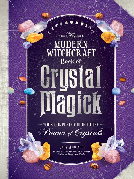 Title details for The Modern Witchcraft Book of Crystal Magick by Judy Ann Nock - Wait list